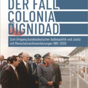 Der Fall Colonia Dignidad